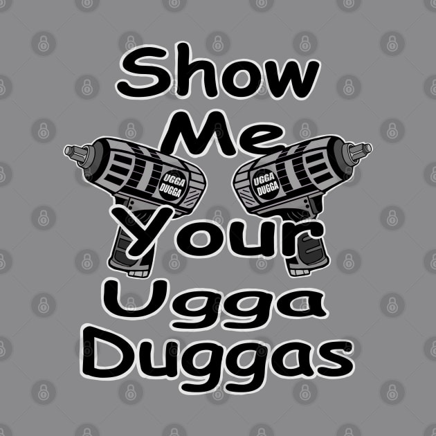 Show me your ugga duggas! by Ugga Dugga Designs