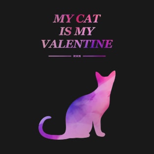 My Cat Is My Valentine T-Shirt