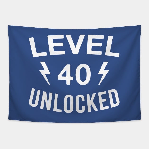 Level 40 Unlocked Funny 40th Birthday Forty Years Old Tapestry by FOZClothing