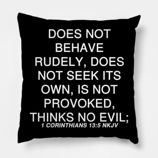 1 Corinthians 13:5 Bible Verse NKJV Text Pillow