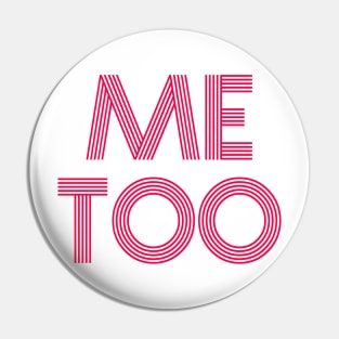 ME TOO 09 Pin