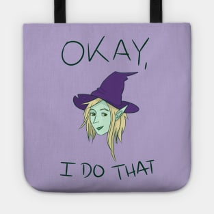 Okay, I do that. Tote