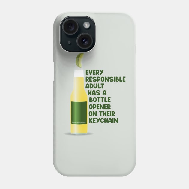 Responsible Adult Phone Case by Emma Lorraine Aspen