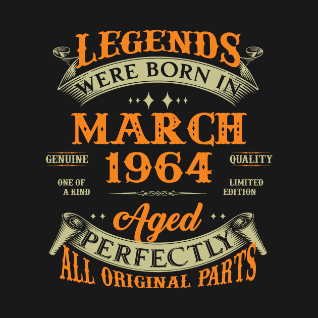 60th Birthday Gift Legends Born In March 1964 60 Years Old by Buleskulls 