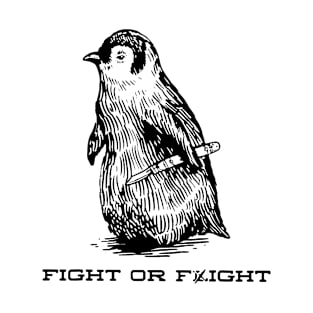 Fight or Flight Funny Penguin Pun Fight Or Flight Meme T-Shirt