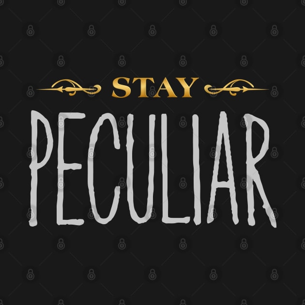 Stay Peculiar by JalbertAMV