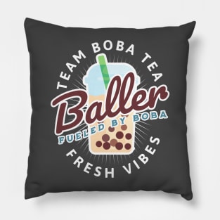 Team Boba Team Fueled by Boba Baller Pillow