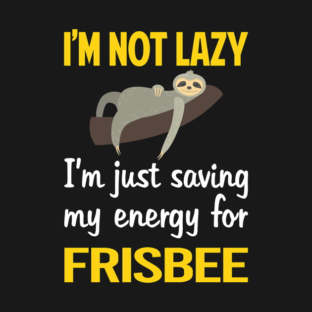 Funny Lazy Frisbee by blakelan128