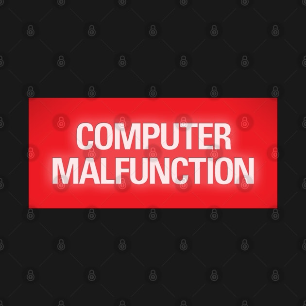 Computer Malfunction by Curvy Space Retro