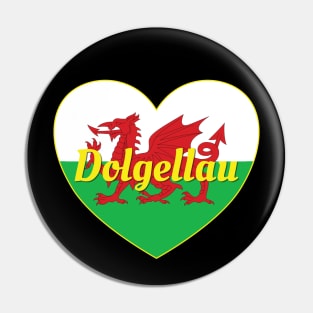 Dolgellau Wales UK Welsh Flag Heart Pin