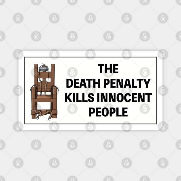 The Death Penalty Kills Innocent People Magnet by Football from the Left