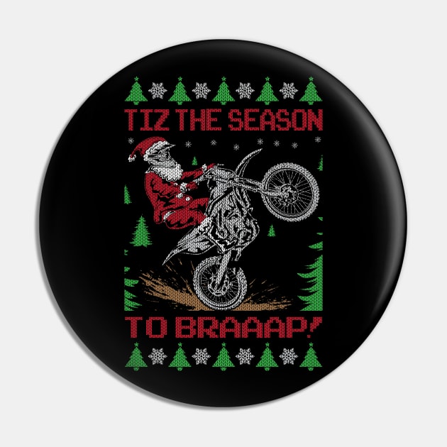 TIZ THE SEASON TO BRAAAP Pin by OffRoadStyles