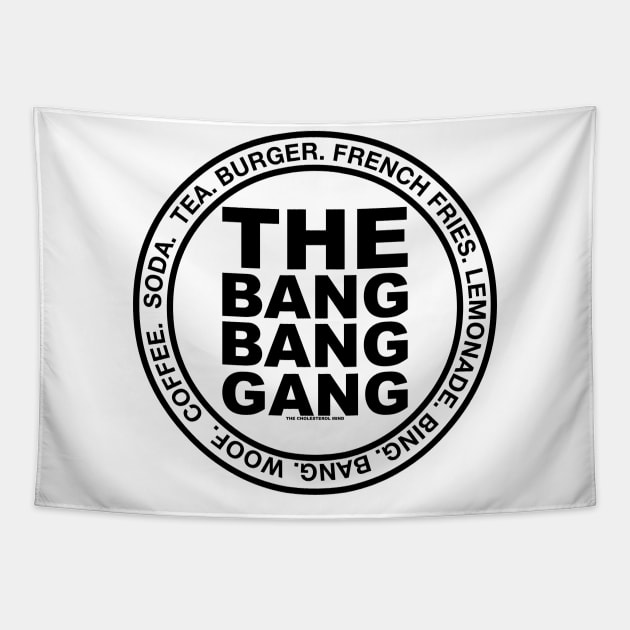 THE BANG BANG GANG. LOGO. Tapestry by cholesterolmind