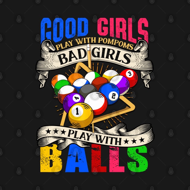 Good Girls Bad Girls Pool Player Billiards by LindaMccalmanub