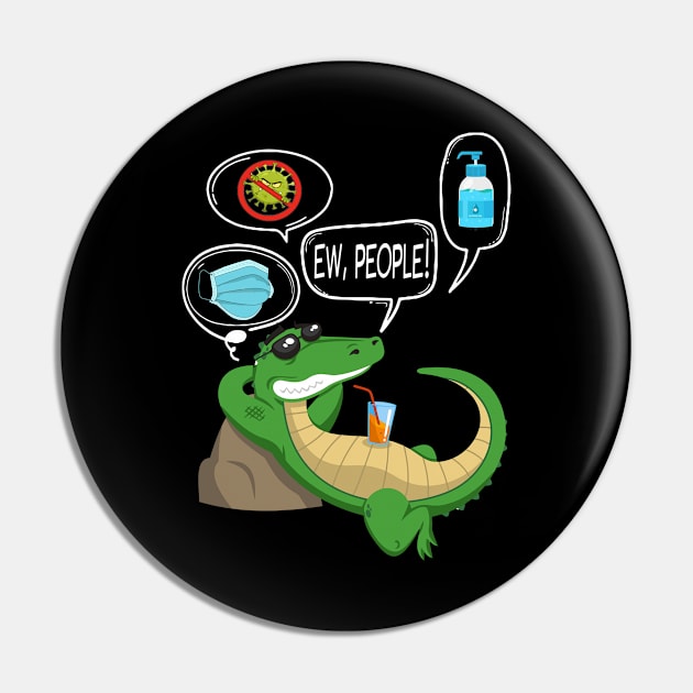 Ew! People Crocodile Funny Pin by gussiemc