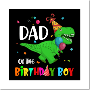 Dad Of The Birthday Boy Father Dads Dad Posters and Art Prints for Sale