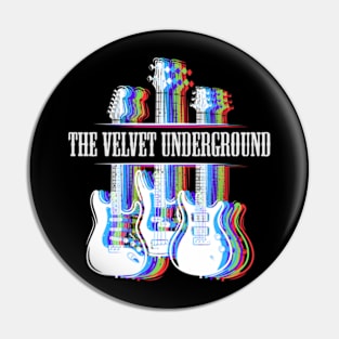 THE VELVET UNDERGROUND BAND Pin