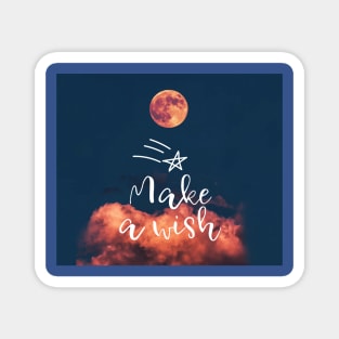 Make a wish Magnet