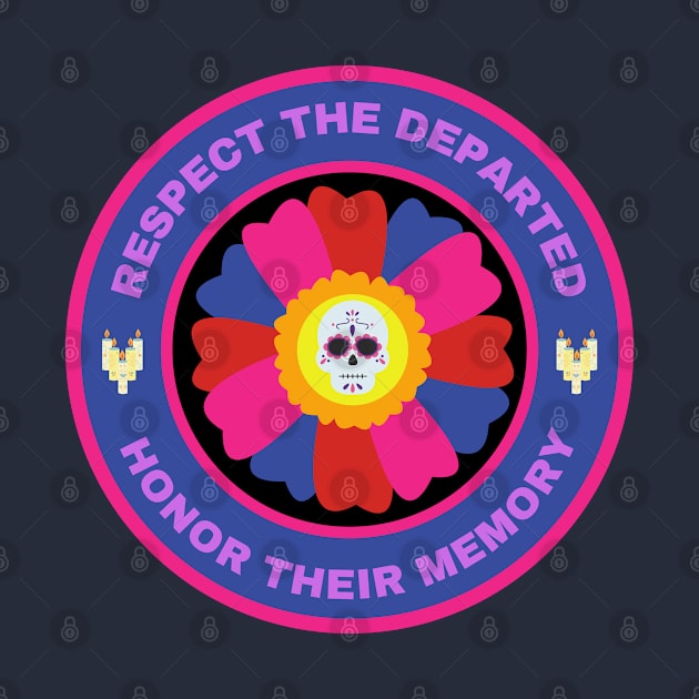 Respect the departed. Honor their memory by InspiredCreative