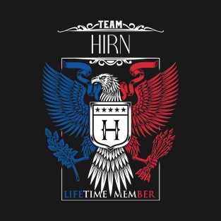Team Hirn Lifetime Member, Hirn Name, Hirn Middle Name T-Shirt
