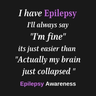 end epilepsy for a seizure- free life T-Shirt