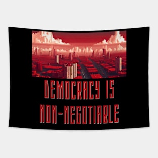 Democracy is Non-Negotiable Tapestry