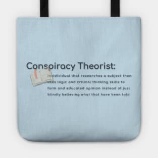 Conspiracy Theorist Tote