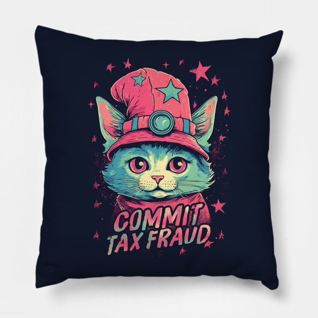 Commit Tax Fraud Kitty Meme Pillow by DankFutura