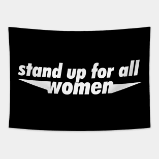 Standup for all woman - White Tapestry