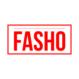 Fasho (Red) T-Shirt