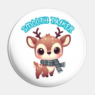 Baby Reindeer Smooth Talker Stalker Pin