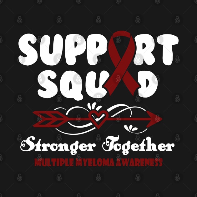 Multiple Myeloma Gastroparesis Awareness Support Squad Stronger Together - In This Family We Fight Together T-Shirt by KHANH HUYEN