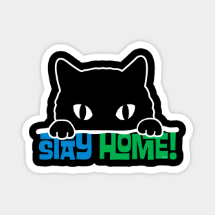 Stay Home! Black Cat Magnet