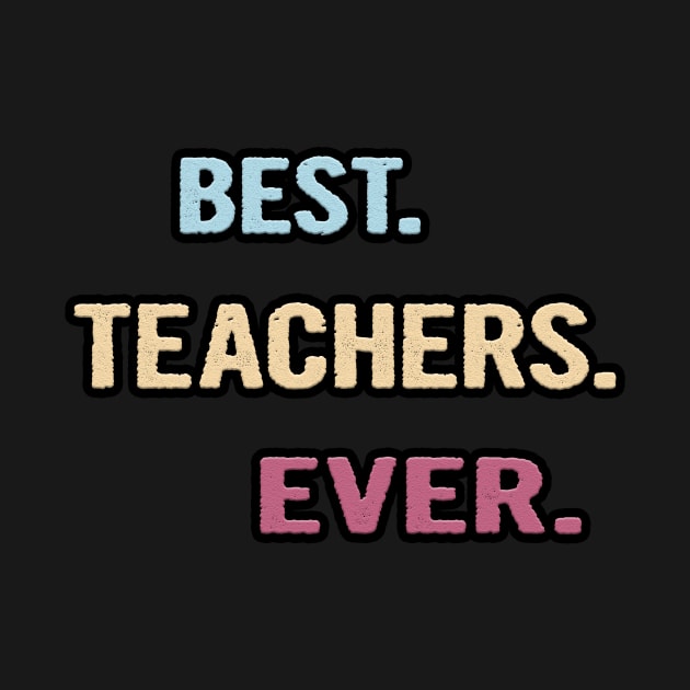 Best Teachers Ever - Nice Gift Idea by divawaddle
