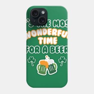 Funny Irish St Patricks Day Drinking Most Wonderful Time For A Beer Phone Case