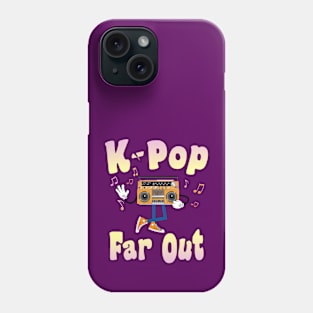 K-Pop is Far Out on a retro boombox Phone Case