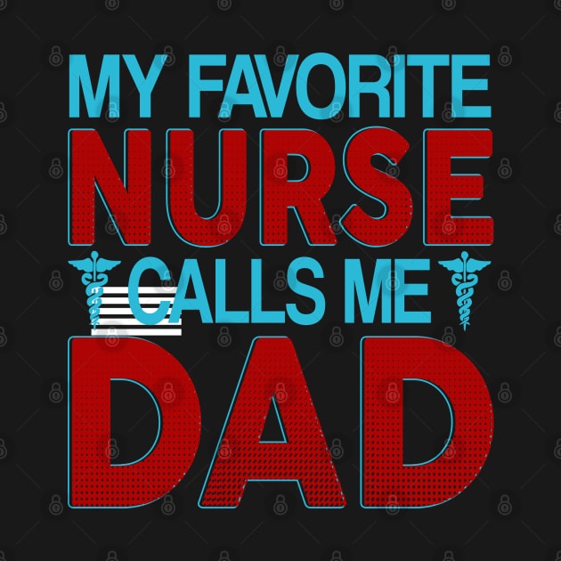 my favorite nurse calls me dad by kenjones