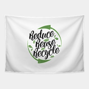 'Reduce Reuse Recycle' Environment Awareness Shirt Tapestry