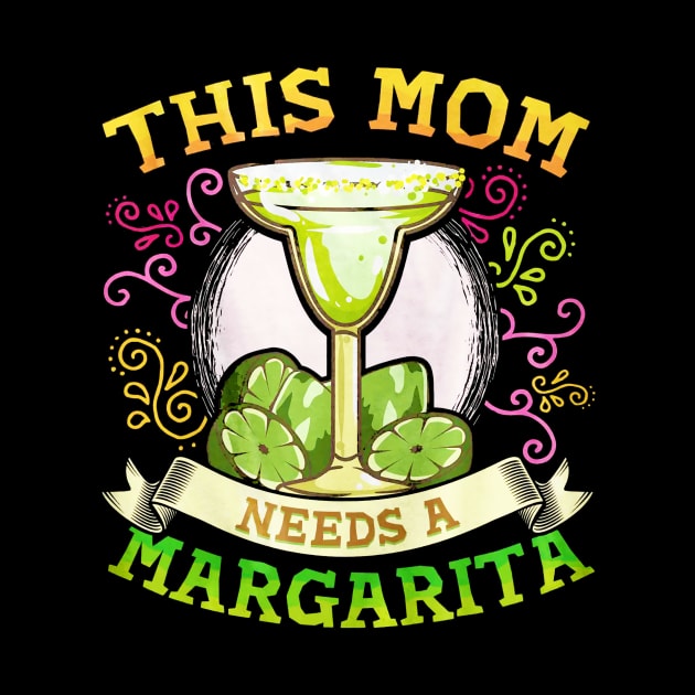 This Mom Needs A Margarita by toiletpaper_shortage