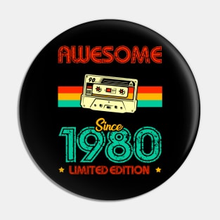 Awesome since 1980 Limited Edition Pin