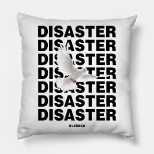 DISASTER BLESSED Pillow