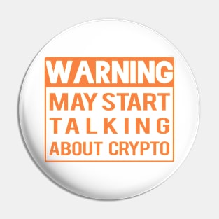 Warning May Start Talking About Crypto Pin