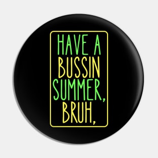 Last Day of School Pin