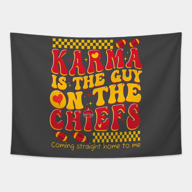 Karma is the guy on the Chiefs, Coming straight home to me Tapestry by wizardwenderlust