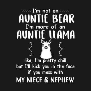 Im Not An Auntie Bear More Of An Auntie Llama T-Shirt