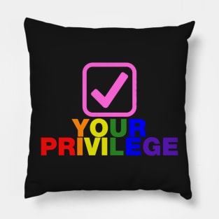 Check your privilege tick box rainbow lgbtq design Pillow