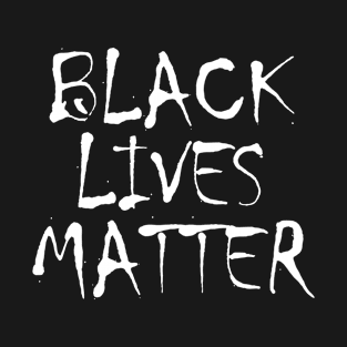 BLACK LIVES MATTER T-Shirt