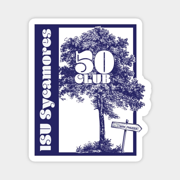 ISU Sycamore Theater 50 Club (Blue version) Magnet by i4ni Studio