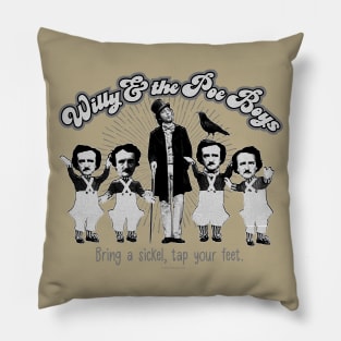 Willy & The Poe Boys Pillow