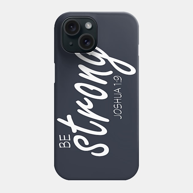 Be Strong Phone Case by Amanda Bennett